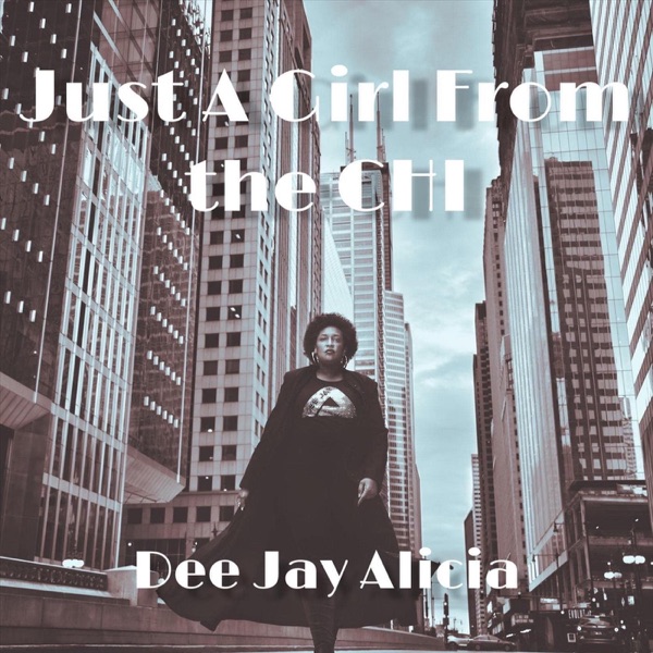 Just a Girl from the Chi - EP
