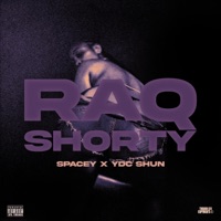 Raq Shorty (feat. YDC Shun) [Remix] - Single - Spacey