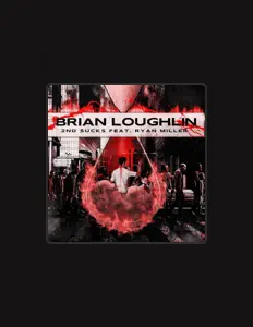 收听 Brian Loughlin、观看音乐视频、阅读小传、查看巡演日期等 ！