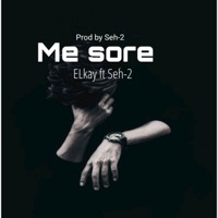 Me Sore (feat. Seh-2) - Single - ELkay