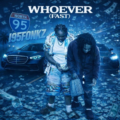 Whoever (Fast) (feat. BackendzSB & Choppa509) - Single