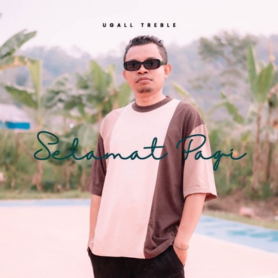 Selamat Pagi - Single