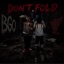 Don't Fold (feat. Og Fazo) - Single
