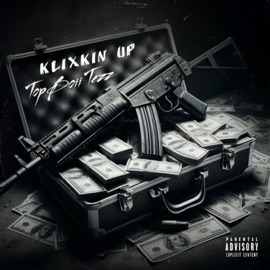 Klixkin up (Freestyle) Topboii tezz