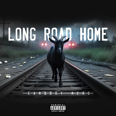 Long Road Home (feat. LambBoy Merc) - Single