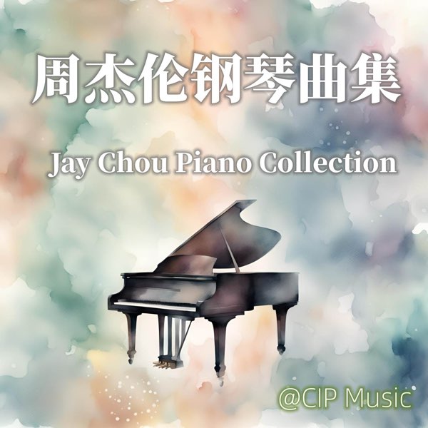 Jay Chou Piano Collection - Album by CIP Music - Apple Music