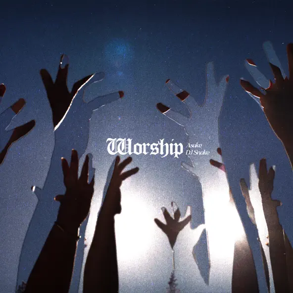 Asake & DJ Snake – WORSHIP – Single (2026)