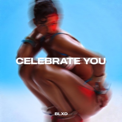 CELEBRATE YOU - EP