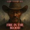 Courage Ain’t Free (Dark Blues & Dark Country) - Dark Country Boy new Single
