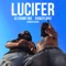 Lucifer - DJ Chomy MX & RxmzFlight lyrics