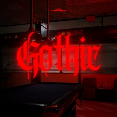 Gothic (feat. JACKSON / BROWN) - EP