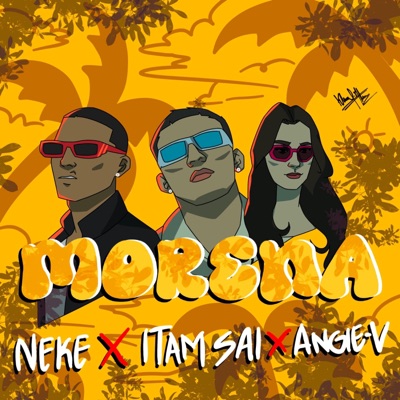 MORENA (feat. Itam-sai & Angie V) - Single