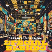 Special Blends - Splinter Faction