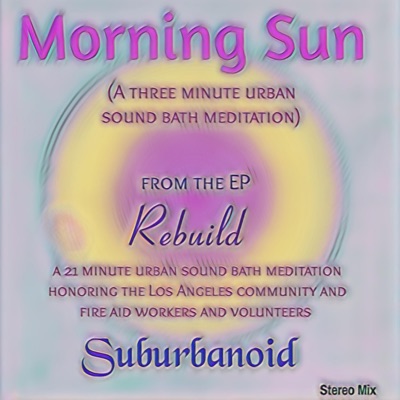Morning Sun (an urban sound bath meditation) - Single