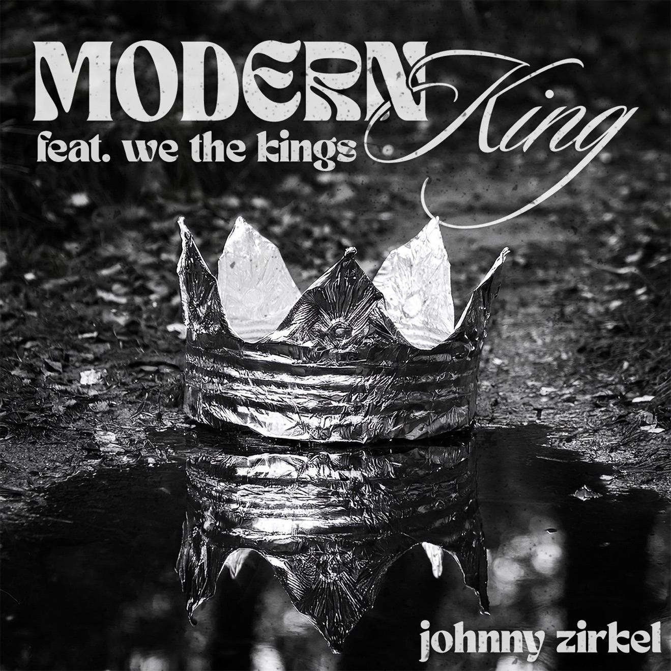 Johnny Zirkel – Modern King (feat. We The Kings) – Single (2024) [iTunes Match M4A]