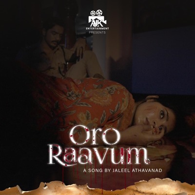 Oro Raavum (feat. Faisal Ponnani, Shamseer Chavakkad, Sibu Sukumaran & Shaiba C K) - Single