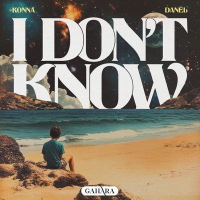 I Don't Know - Single