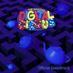 The Amazing Digital Circus Episode 2 (Original Webseries Soundtrack) - Gooseworx &amp; Evan Alderete Cover Art