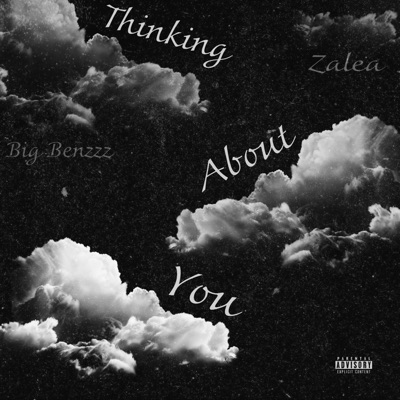 Thinking About You (feat. Zalea) - Single