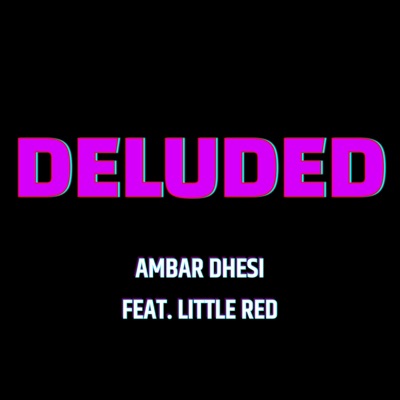 Deluded (feat. Little Red) - Single
