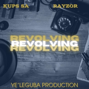 Revolving (feat. RayzoR) - Single