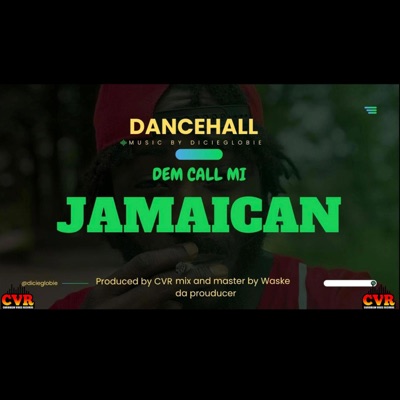 DEM CALL MI (JAMAICAN) - Single