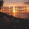 Hold Tight