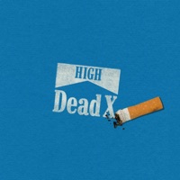HIGH - Single - Dead x?