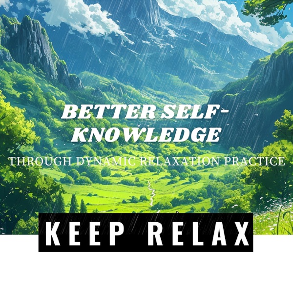 Better Self-Knowledge Through Dynamic Relaxation Practice