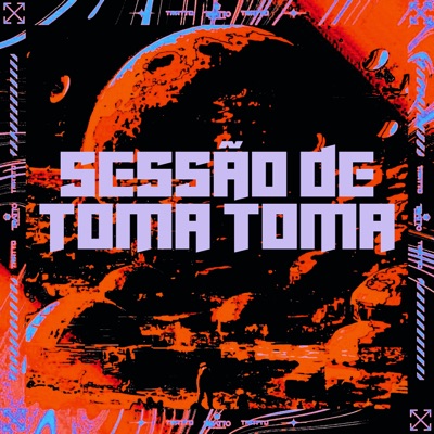 Sessão de Toma Toma - Single