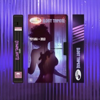 Teyana (Lost Tapes 2013) - Single - Tory Lanez