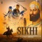 Sikhi - Balraj, Sandhu Surjit, Dhadi Tarsem Singh Moranwali & G Guri lyrics