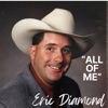 Eric Diamond - All Of Me