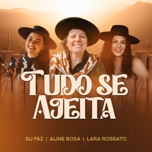 Tudo Se Ajeita