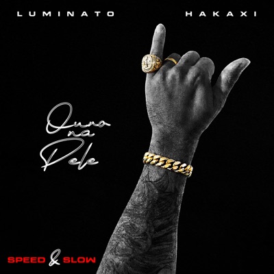 Ouro na Pele (Speed & Slow) - Single