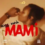 Ross Kana - MAMi