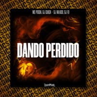 Dando Perdido - Single - Dj Valacio, MC Pogba & DJ FB