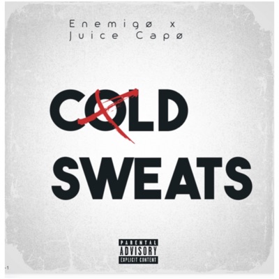 Cold sweats (feat. Juice capø) - Single