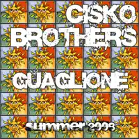 Guaglione 2008 (Alex Gaudino Remix) — Cisko Brothers