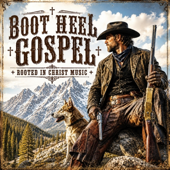 BOOT HEEL GOSPEL
