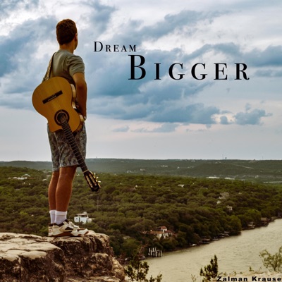 Dream Bigger - Single