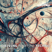 Famous Driving Peaktime Techno, Vol. 3 - Verschiedene Interpret:innen