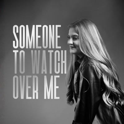 Someone to Watch Over Me (Acoustic) - Single