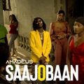 Saajobaan by AMADEUS