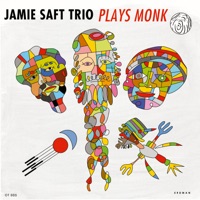 Thelonious - Single - Jamie Saft Trio & Jamie Saft