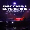 Fast Cars & Superstars (feat. Reverend Haus) [REESE Remix] - Cristian Marchi