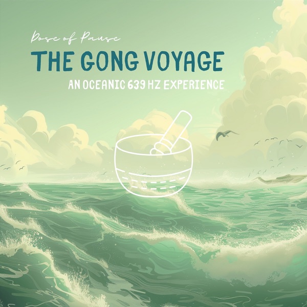 The Gong Voyage: an Oceanic 639 Hz Experience
