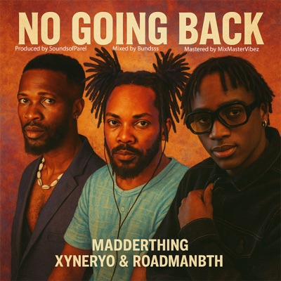 NO GOING BACK (feat. Roadmanbth) - Single