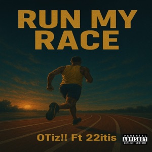 Run My Race (feat. 22itis) - Single
