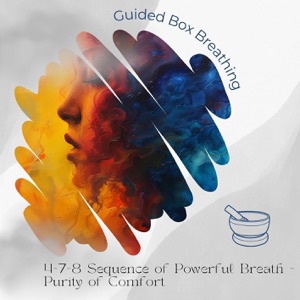 4-7-8 Sequence of Powerful Breath - Purity of Comfort